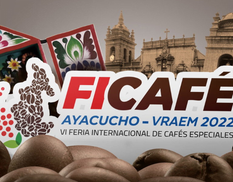 Extrae hasta la última gota del FICAFÉ Ayacucho-VRAEM 2022 – Agenda presencial y virtual￼