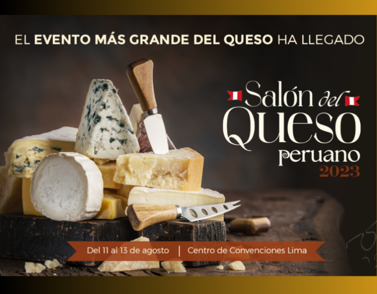 Salón del queso peruano será un bocado de la variedad de quesos y sus derivados de todo el país